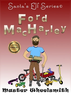 Ford MacHarley, Master Wheelsmith by Moore, Joe