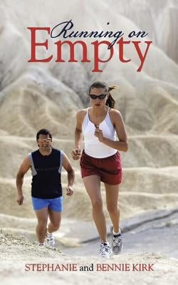 Running on Empty by Kirk, Stephanie and Bennie