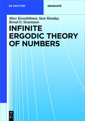 Infinite Ergodic Theory of Numbers by Kesseböhmer, Marc