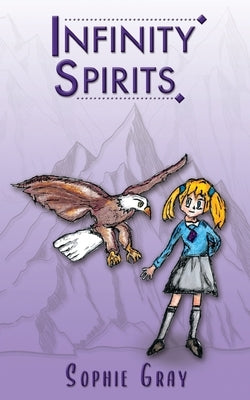 Infinity Spirits by Gray, Sophie