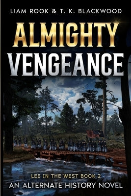 Almighty Vengeance by Blackwood, T. K.