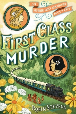 First Class Murder by Stevens, Robin