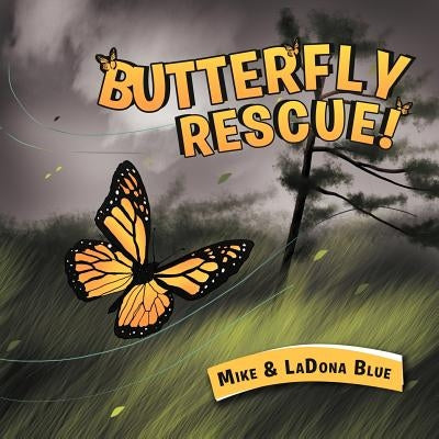 Butterfly Rescue! by Mike