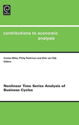 Nonlinear Time Series Analysis of Business Cycles by Milas, C.