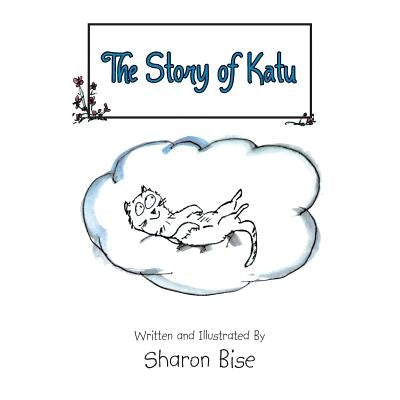 The Story of Katu by Bise, Sharon