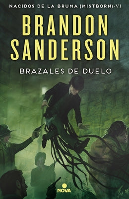 Brazales de Fuego/ The Bands of Mourning by Sanderson, Brandon