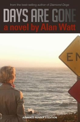 Days Are Gone by Watt, Alan