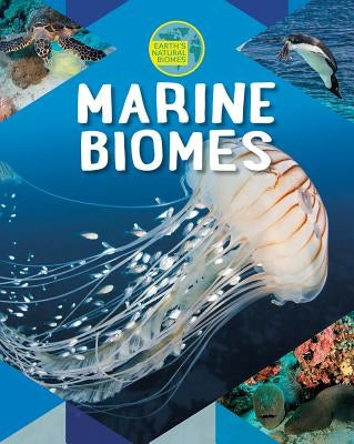 Marine Biomes by Spilsbury, Louise A.