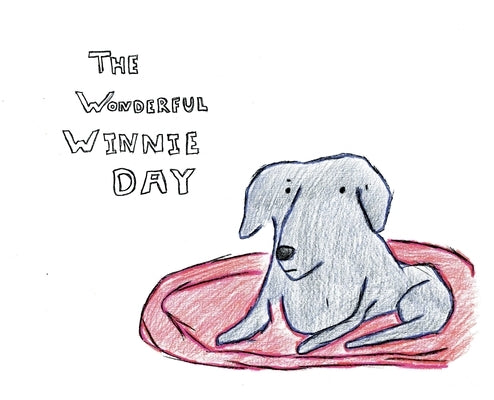 The Wonderful Winnie Day by Zejda, Corinne