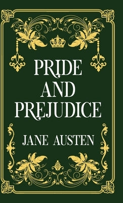 Pride and Prejudice by Jane Austen