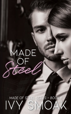 Made of Steel by Smoak, Ivy