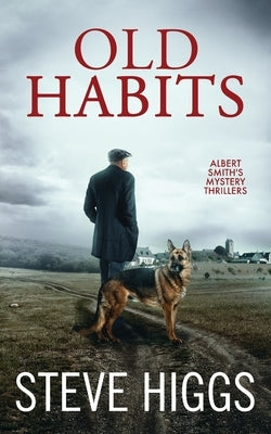 Old Habits by Higgs, Steve