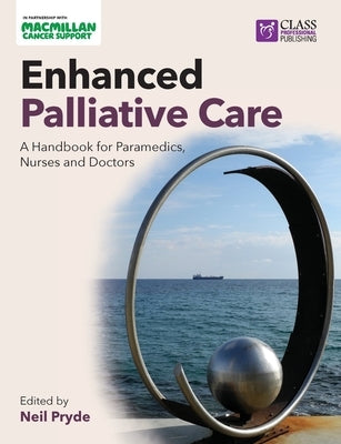 Enhanced Palliative Care by Pryde, Neil