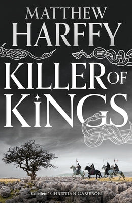 Killer of Kings: Volume 4 by Harffy, Matthew