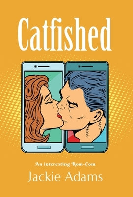 Catfished by Adams, Jackie