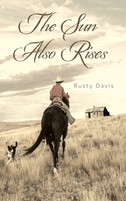 The Sun Also Rises by Davis, Rusty