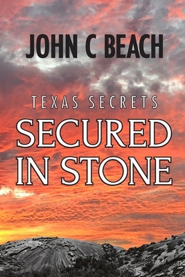 Secured in Stone by Beach, John C.
