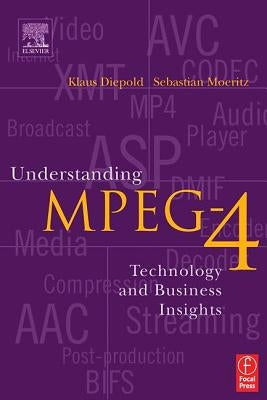 Understanding MPEG-4 by Moeritz, Sebastian