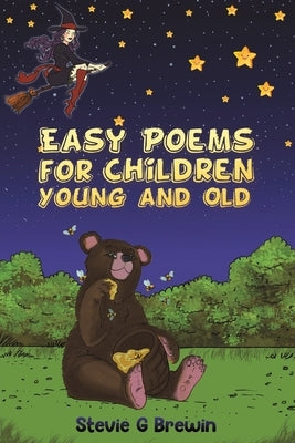 Easy Poems for Children - Young and Old by Brewin, Stevie G.