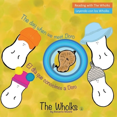 The day when we meet Doro: The Wholks by Moore, Rosario