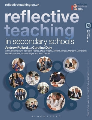 Reflective Teaching in Secondary Schools by Daly, Caroline