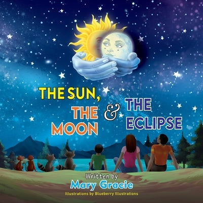 The Sun, The Moon & The Eclipse by Gracie, Mary