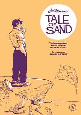 Jim Henson's Tale of Sand by Henson, Jim