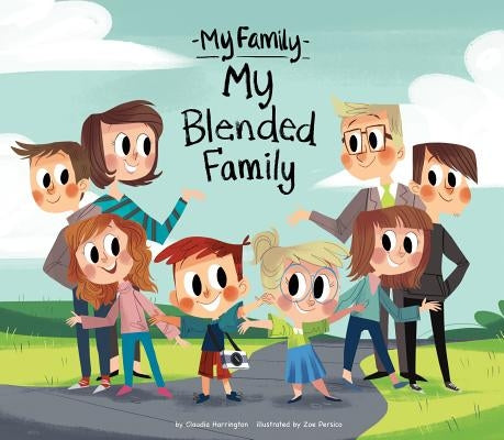 My Blended Family by Harrington, Claudia