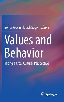 Values and Behavior: Taking a Cross Cultural Perspective by Roccas, Sonia