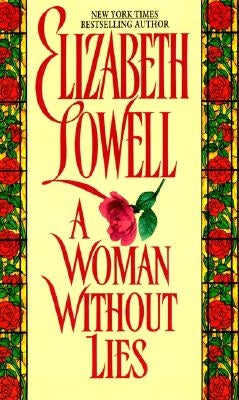 A Woman Without Lies by Lowell, Elizabeth