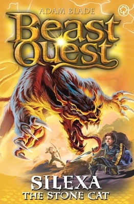 Beast Quest: Silexa the Stone Cat: Series 26 Book 3 by Blade, Adam