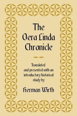 The Oera Linda Chronicle by Wirth, Herman