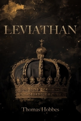 Leviathan Thomas Hobbes by Hobbes, Thomas