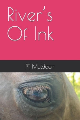 River's Of Ink by Muldoon, Pt