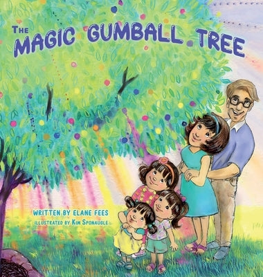 The Magic Gumball Tree by Fees, Elane