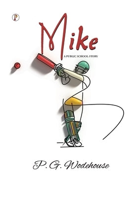 A Public School Story by Wodehouse, P. G.