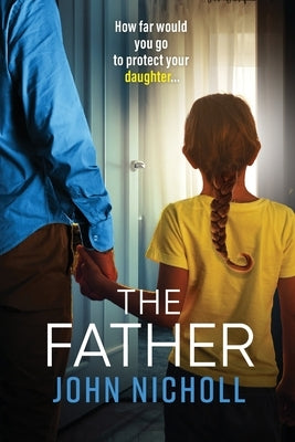 The Father by Nicholl, John