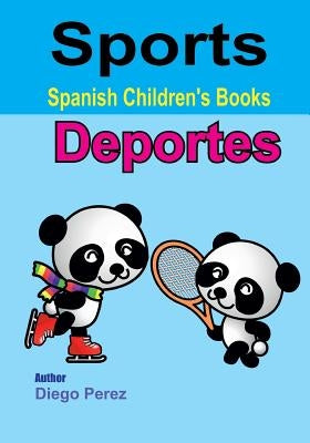 Spanish Children's Books: Sports by Perez, Diego