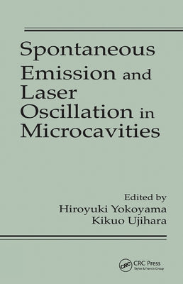 Spontaneous Emission and Laser Oscillation in Microcavities by Hiroyuki, Yokoyama