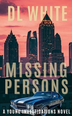 Missing Persons, A Young Investigations Novel by White, DL