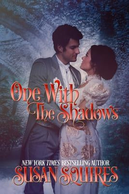 One With the Shadows by Squires, Susan