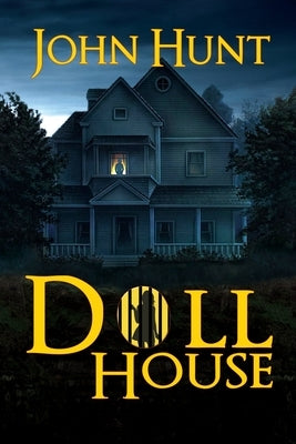 Doll House by Hunt, John