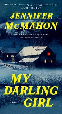 My Darling Girl by McMahon, Jennifer