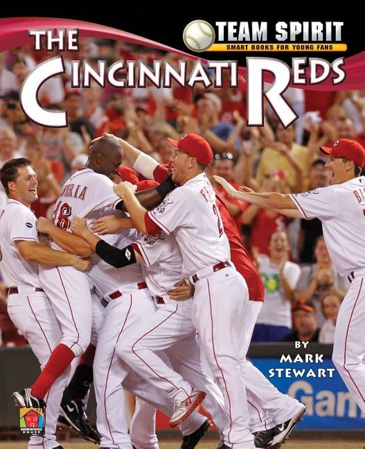The Cincinnati Reds by Stewart, Mark