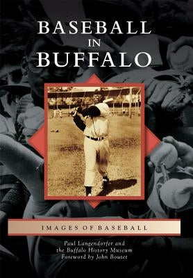 Baseball in Buffalo by Langendorfer, Paul