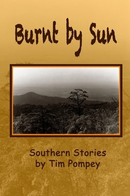 Burnt by Sun by Pompey, Tim