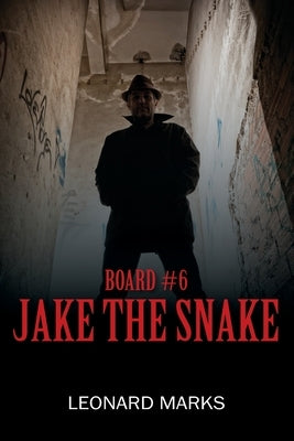 Board #6: Jake the Snake by Marks, Leonard
