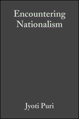 Encountering Nationalism by Puri, Jyoti