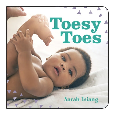 Toesy Toes by Tsiang, Sarah Yi-Mei