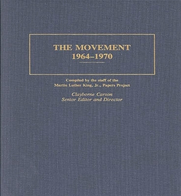 Movement 1964-1970 by Carson, Clayborne